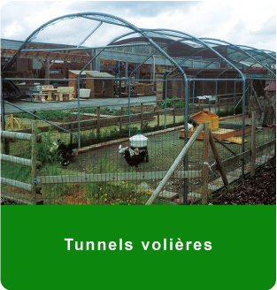 Tunnels volières